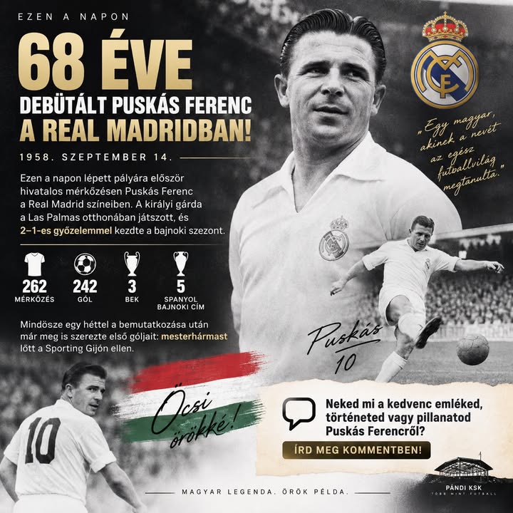 🇭🇺⚽ 68 ÉVE DEBÜTÁLT PUSKÁS FERENC A REAL MADRIDBAN