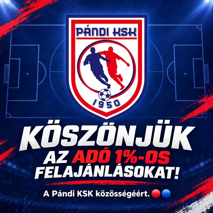 ❤️ Köszönjük, hogy a Pándi KSK-t támogattátok adótok 1%-ával